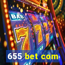 655 bet com